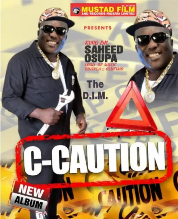 Saheed Osupa - C-Caution